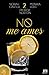 No me ames 2 (Spanish Edition)