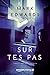 Sur tes pas (French Edition)