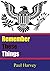 Remember These Things