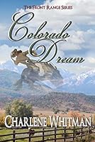 Colorado Dream (The Front Range Series, #5)