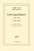 Correspondance (1941-1959) et autres textes
