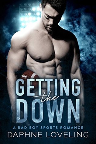Getting the Down (Springville Rockets #1)