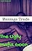 Massage Trade: The Ugly Mafia Goon