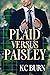Plaid versus Paisley (Fabri...