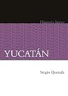 Yucatán. Historia...