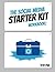 The Social Media Starter Kit Workbook