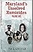 Maryland's Unsolved Homicides Volume One