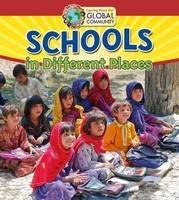 Schools in Different Places (Learning About Our Global Community)