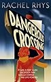 Image for A Dangerous Crossing