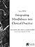 Integrating Mindfulness into Clinical Practice