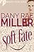 Soft Fate (Wolven Moon #2)