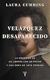 Velázquez desapar...