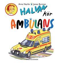 Halvan kör ambulans (Board book)