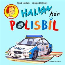 Halvan kör polisbil (Board book)