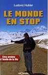 Le monde en stop:...
