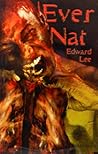 Ever Nat by Edward Lee