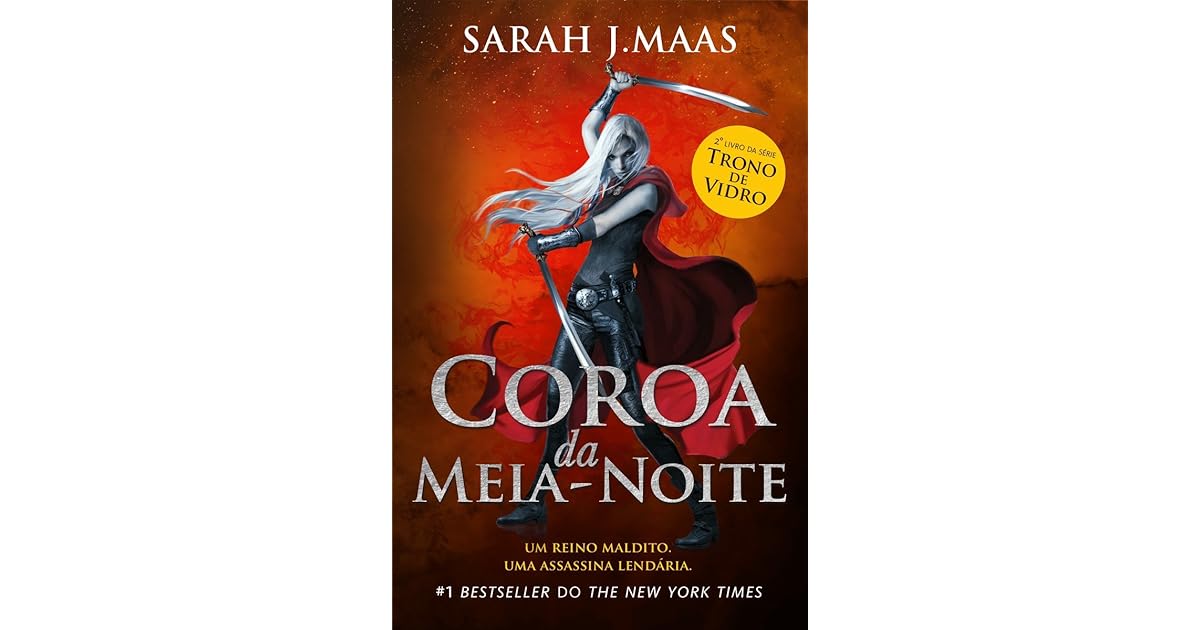 Coroa da MeiaNoite (Trono de Vidro,