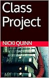Class Project by Nicki Quinn