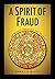 A Spirit of Fraud: An Occult Thriller Set in 1876