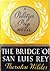 The Bridge of San Luis Rey