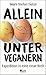 Allein unter Veganern