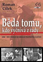 Běda tomu, kdo vyčnívá z řady (Hardcover)
