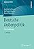 Deutsche Außenpolitik: Eine...