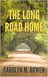 The Long Road Home: A Romantic Murder Mystery