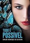 Tudo é possível