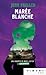 Marée Blanche (Mary Lester, #4)