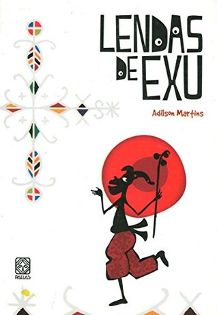Lendas de Exu (Portuguese Edition)