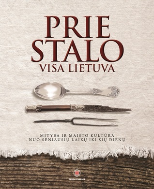 Prie stalo visa Lietuva (Hardcover)