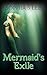 Mermaid's Exile