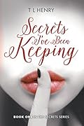 Secrets I've Been Keeping