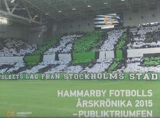 Hammarby Fotbolls årskrönika 2015 - Publiktriumfen (Hardcover)