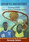 SPORTS EVANGELISM: SPORTS MINISTRY SPORTS EVANGELISM: SPORTS MINISTRY