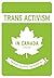 Trans Activism in Canada: A Reader