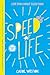 Speed of Life