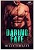 Daring Fate (Silver Tip Pack #1)