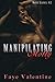 Manipulating Molly (Model Sisters Book 2)