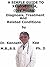 A Simple Guide To Xerostomia, (Dry Mouth) Diagnosis, Treatment And Related Conditions (A Simple Guide to Medical Conditions)