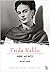 Frida Kahlo: Aşk ve Acı