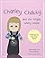Charley Chatty and the Wiggly Worry Worm: A story about insecurity and attention-seeking (Therapeutic Parenting Books)