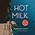 Hot Milk