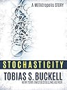 Stochasticity (A METAtropolis Story)