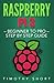 Raspberry Pi 3: Beginner to Pro – Step by Step Guide (Raspberry Pi 3 2016)
