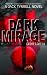 Dark Mirage