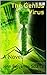 The Genius Virus by John Benjamin Sciarra