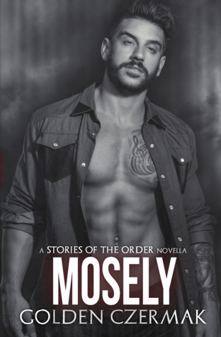 Mosely (Stories of the Order, #3)