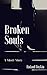 Broken Souls